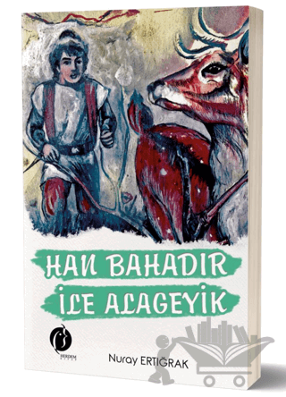 Han Bahadır İle Alageyik