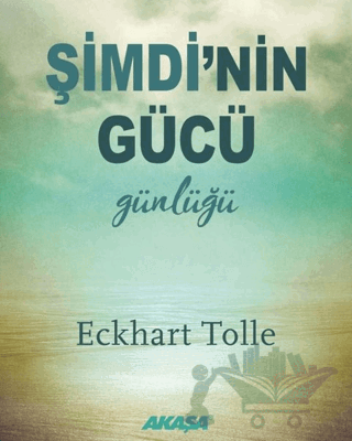 Şimdi'nin Gücü Günlüğü