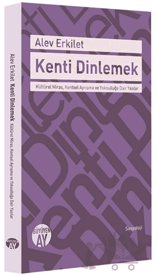 Kenti Dinlemek