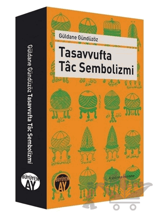 Tasavvufta Tac Sembolizmi