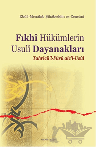Fıkhi Hükümlerin Usuli Dayanakları