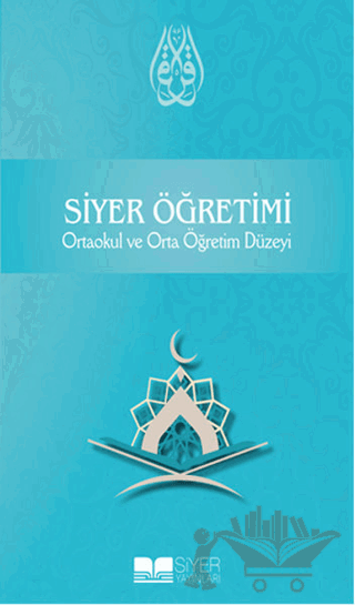Siyer Öğretimi - Ortaokul ve Orta Öğretim Düzeyi