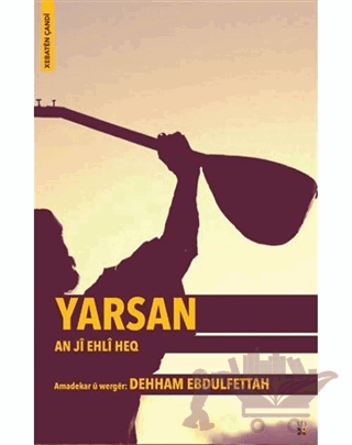 Yarsan - An Ji Ehli Heq