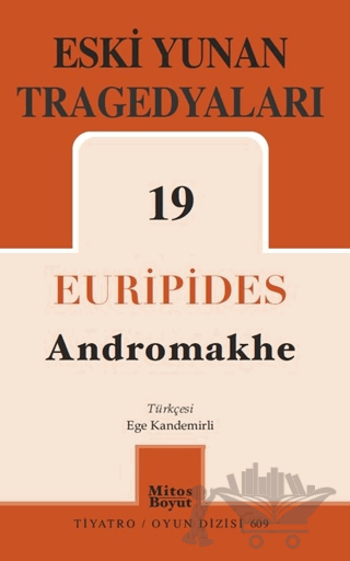 Eski Yunan Tragedyaları 19 - Andromakhe
