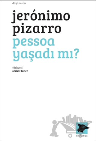 Pessoa Yaşadı Mı?