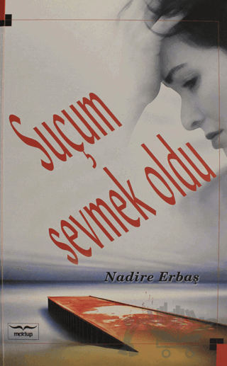 Suçum Sevmek Oldu