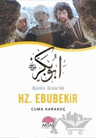İkinin İkincisi Hz. Ebubekir