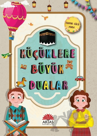 Küçüklere Büyük Dualar