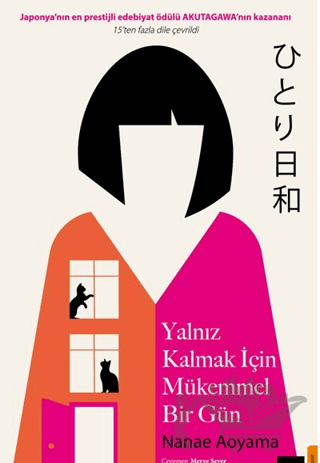 Yalnız Kalmak İçim Mükemmel Bir Gün