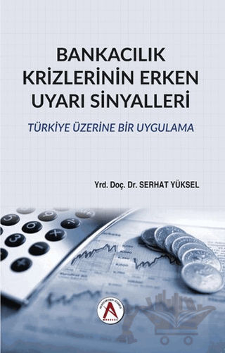 Bankacılık Krizlerinin Erken Uyarı Sinyalleri