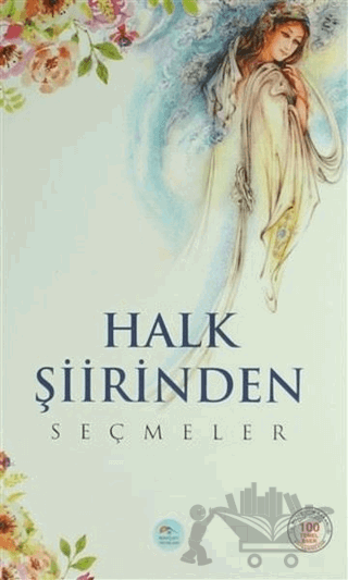 Halk Şiirinden Seçmeler