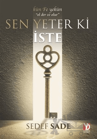 Sen Yeter Ki İste