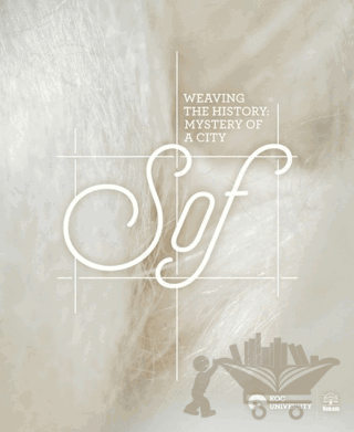 Weaving the History: Mystery of a City, Sof