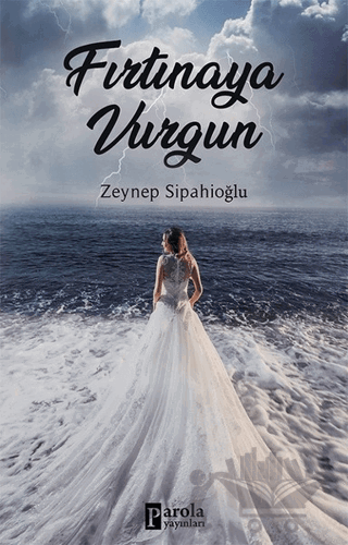 Fırtınaya Vurgun
