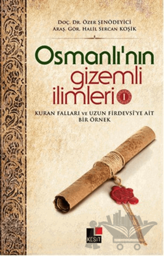Osmanlı’nın Gizemli İlimleri 1