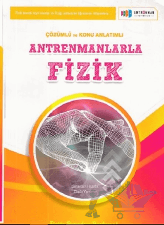 Antrenmanlarla Fizik Çözümlü ve Konu Anlatımlı Antrenmanlarla Matematik Yayıncılık