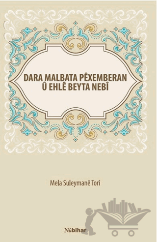 Dara Malbata Pexemberan U Ehle Beyta Nebi