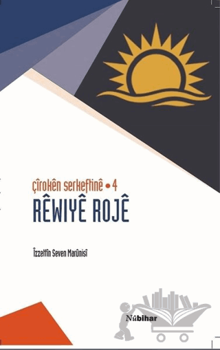 Çiroken Serkeftine - 4 Rewiye Roje