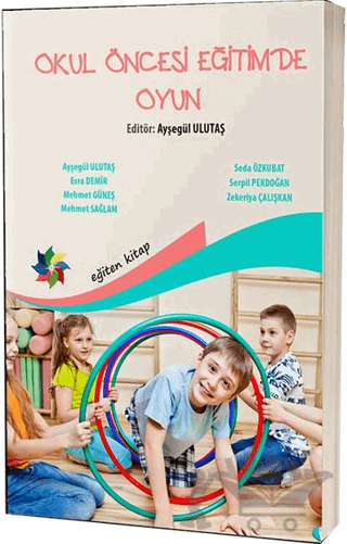 Okul Öncesi Eğitimde Oyun