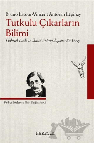 Tutkulu Çıkarların Bilimi