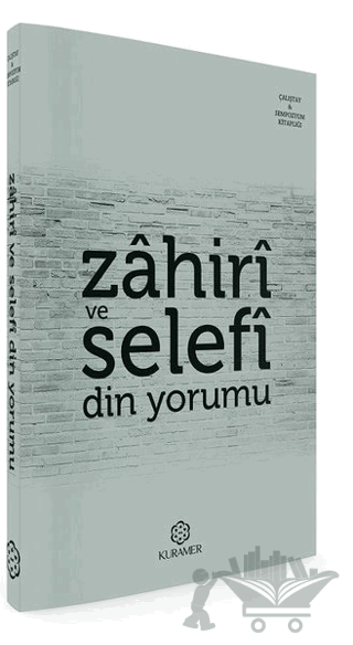 Zahiri ve Selefi Din Yorumu