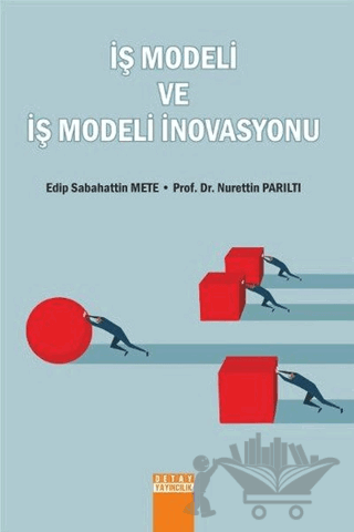 İş Modeli ve İş Modeli İnovasyonu