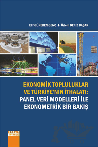 Ekonomik Topluluklar Ve Türkiye'nin İthalatı