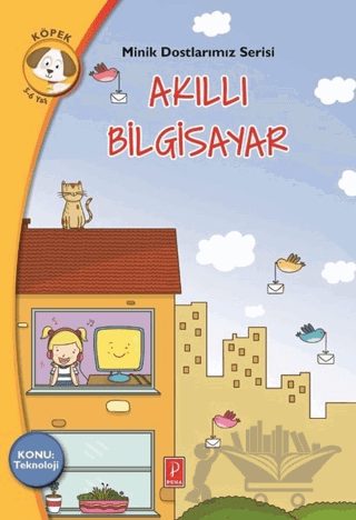 Akıllı Bilgisayar - Minik Dostlarımız Serisi 1