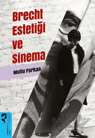 Brecht Estetiği ve Sinema