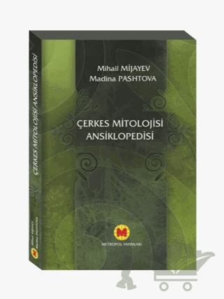 Çerkes Mitolojisi Ansiklopedisi