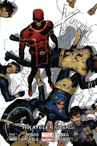 Uncanny X-Men Cilt 6: Hikayeler Kuşağı