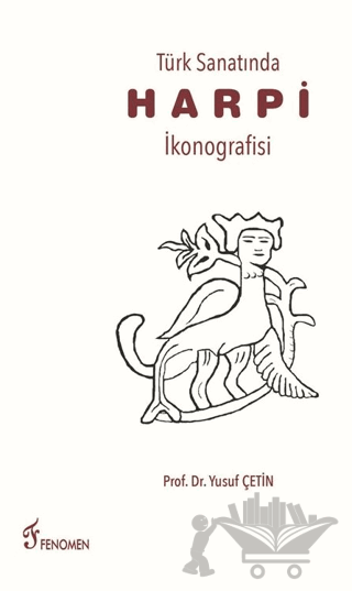 Türk Sanatında Harpi İkonografisi