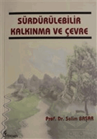 Sürdürülebilir Kalkınma ve Çevre
