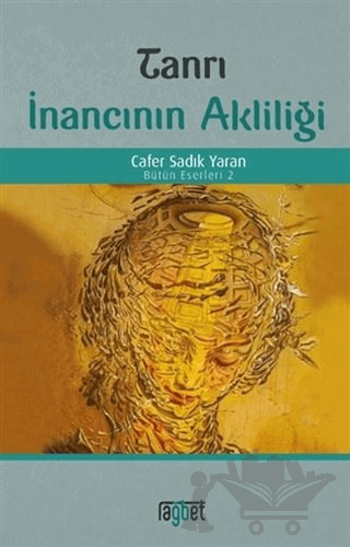 Tanrı İnancının Akliliği