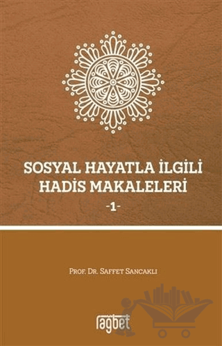 Sosyal Hayatla İlgili Hadis Makaleleri 1