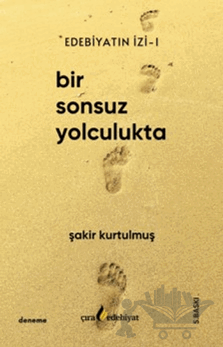 Edebiyatın İzi -1 Bir Sonsuz Yolculukta