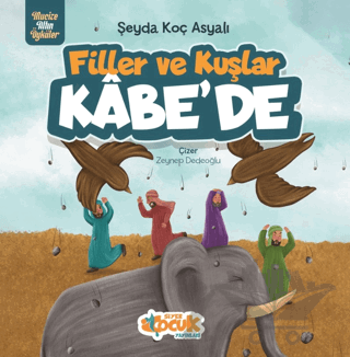 Filler Ve Kuşlar Kâbe’de