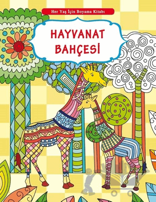 Her Yaş İçin Boyama Kitabı - Hayvanat Bahçesi