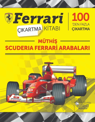 Müthiş Scuderia Ferrari Arabaları - Ferrari Çıkartma Kitabı