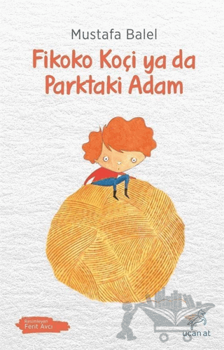 Fikoko Koçi ya da Parktaki Adam