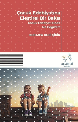 Çocuk Edebiyatına Eleştirel Bir Bakış
