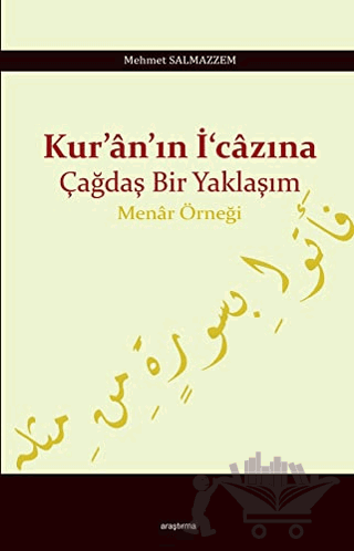 Kur'an'ın İ'cazına Çağdaş Bir Yaklaşım