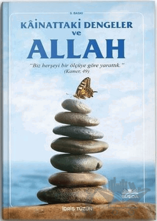 Kainattaki Ölçüler Dengeler ve Hz. Allah