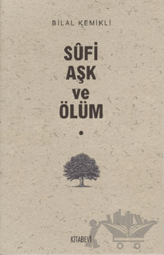 Sufi Aşk ve Ölüm