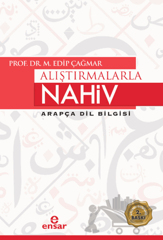 Alıştırmalarla Nahiv Arapça Dil Bilgisi