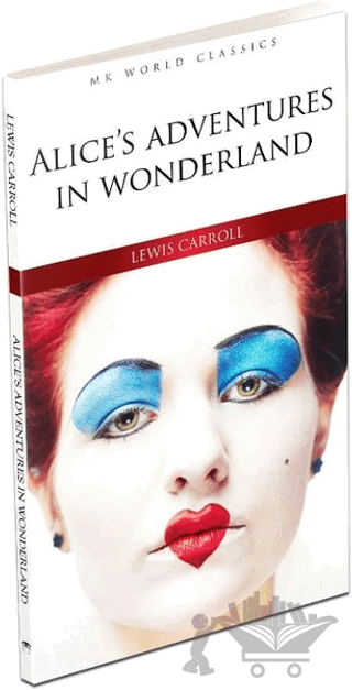 Alice’s Adventures In Wonderland - İngilizce Roman