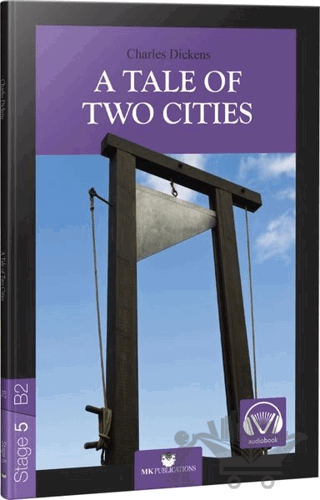 A Tale of Two Cities - Stage 5 - İngilizce Hikaye