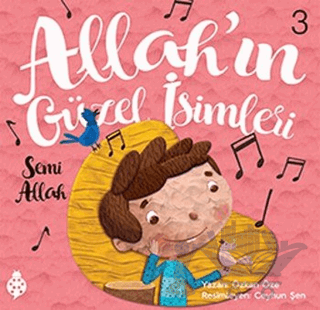 Allah'ın Güzel İsimleri 3 - Semi