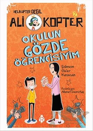 Okulun Gözde Öğrencisiyim