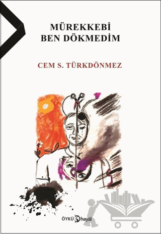 Mürekkebi Ben Dökmedim